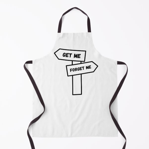Item preview, Get Me Or Forget Me Two Way Design designed and sold by lordyswiss.