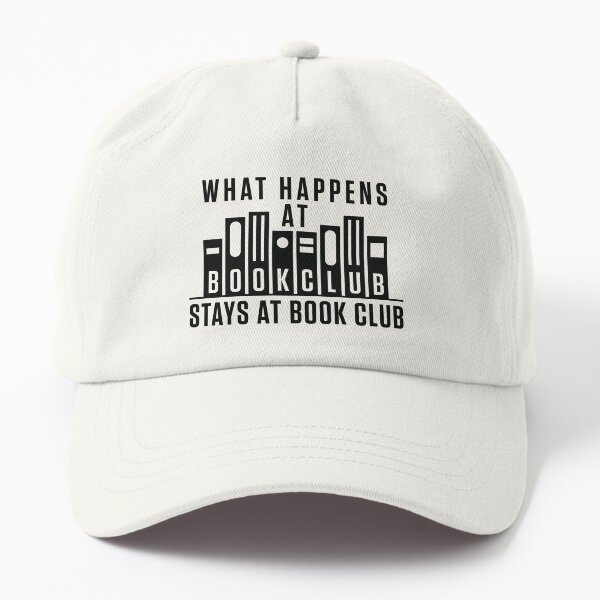 Item preview, Book Club Design What Happens At Book Club Stays At Book Club designed and sold by jaygo.