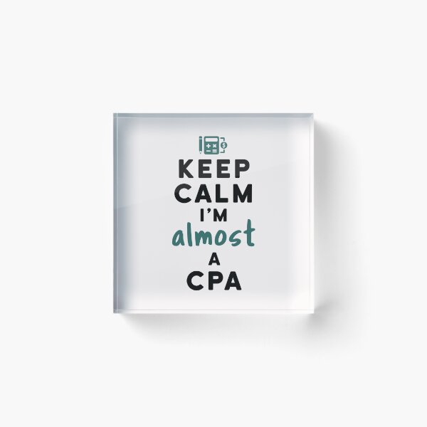 Artikelvorschau, Behalten Sie Ruhe, ich bin fast ein CPA-Buchhalter entworfen und verkauft von jaygo.
