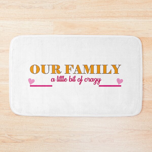 Item preview, OUR FAMILY  a little bit of crazy designed and sold by OVERHARD.