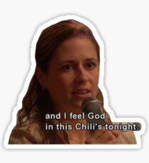 I feel god in this chili's tonight Sticker