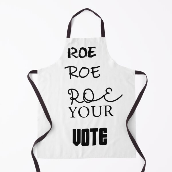 Item preview, Roe Roe Roe Your Vote designed and sold by jagulistration.
