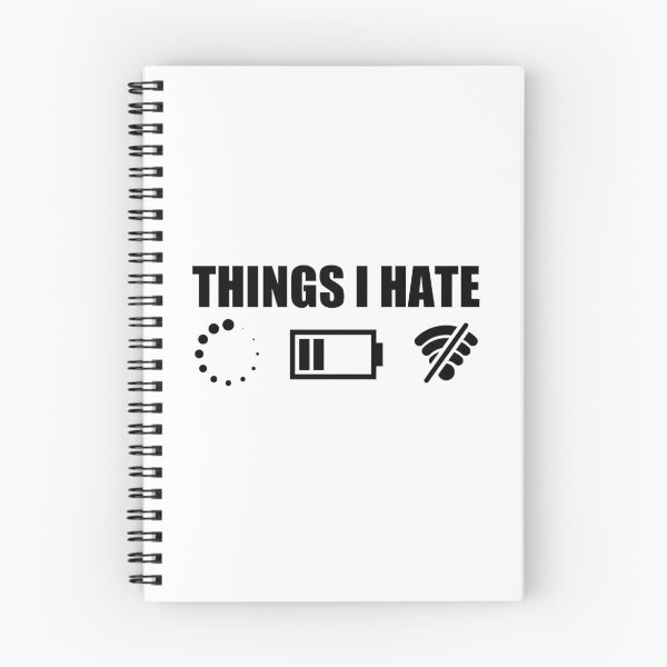 Item preview, Things I Hate - Sarcastic First World Problems designed and sold by Eriksonshop.