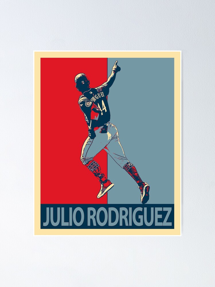 Julio Rodriguez Poster for Sale by NoorSaltDesign