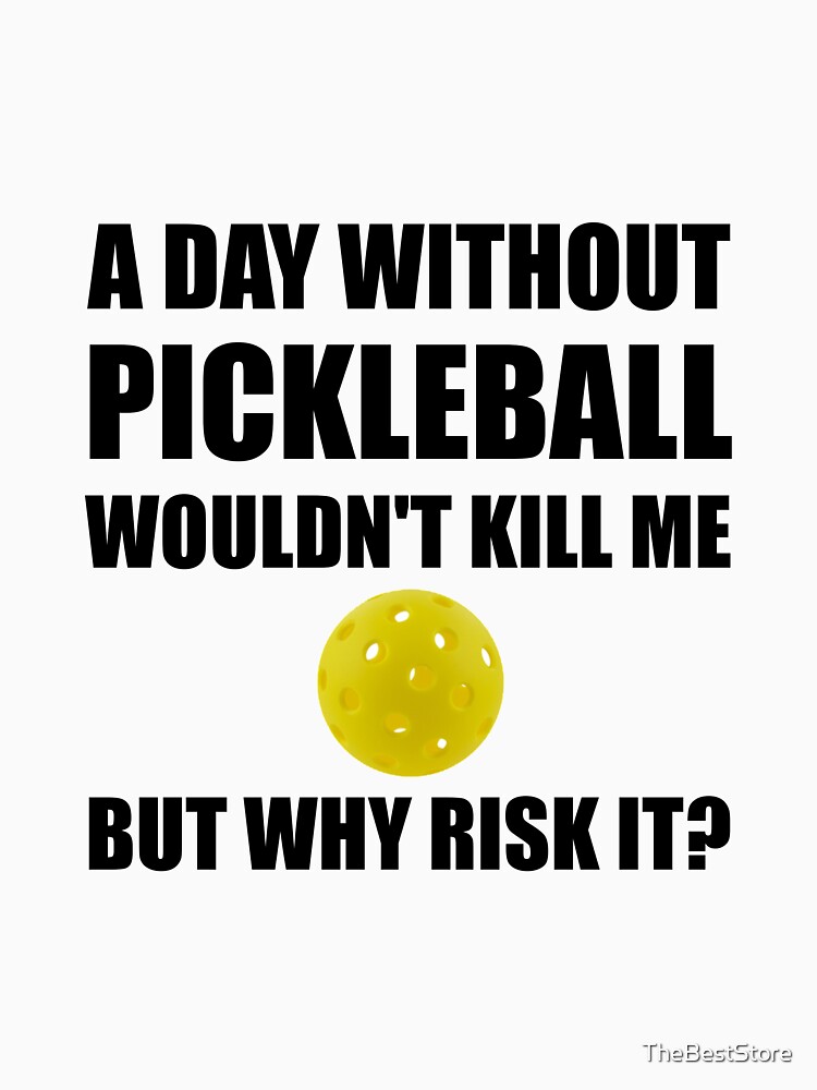 Discover Why Risk It Pickleball Essential T-Shirt