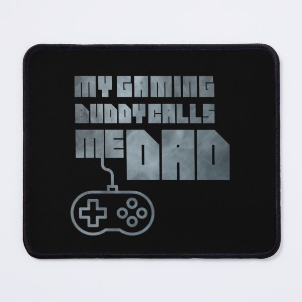 Item preview, My gaming buddy calls me dad -Cool father gamer designed and sold by Happiness-pills.