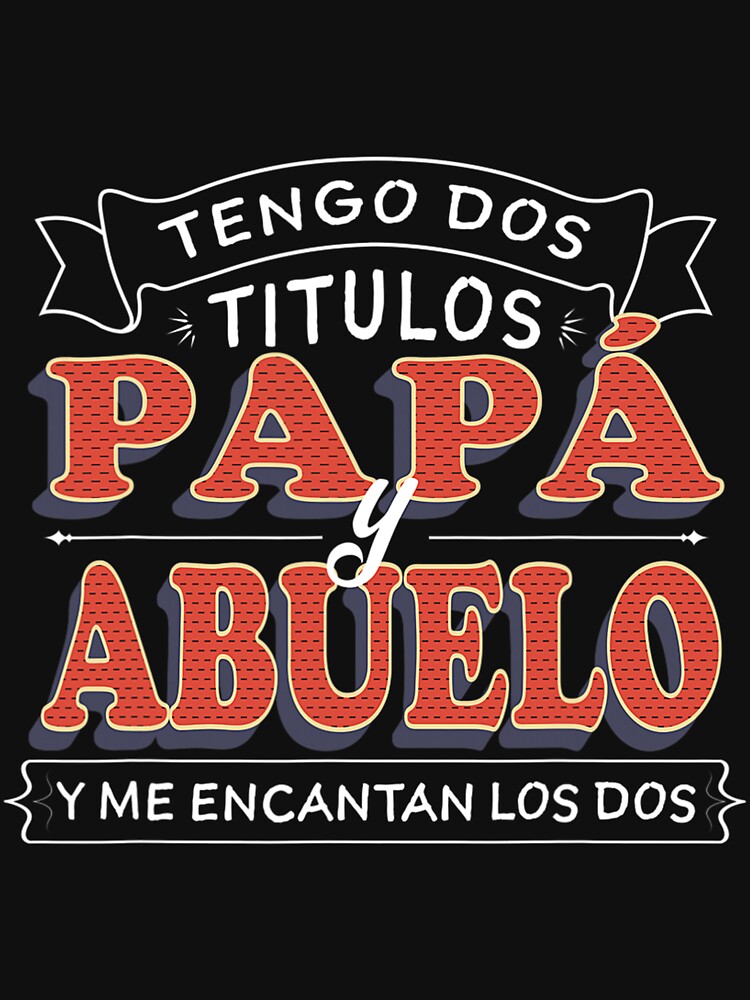 dia de los padres, dia de los padres abuelo,' Women's Premium T