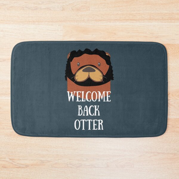 Item preview, Welcome Back Otter designed and sold by ZacharyRobinson.