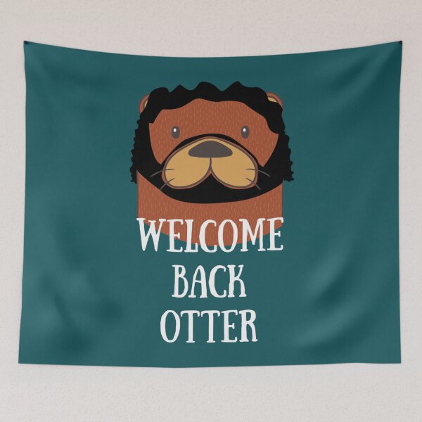Item preview, Welcome Back Otter designed and sold by ZacharyRobinson.
