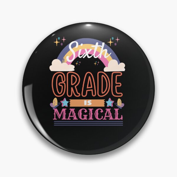 Item preview, Sixth grade is magical- Back to School designed and sold by Rainbow Designs.