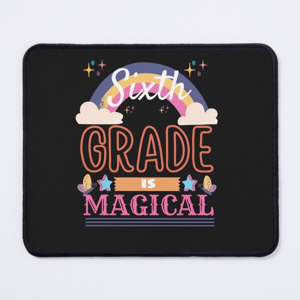 Item preview, Sixth grade is magical- Back to School designed and sold by Rainbow Designs.