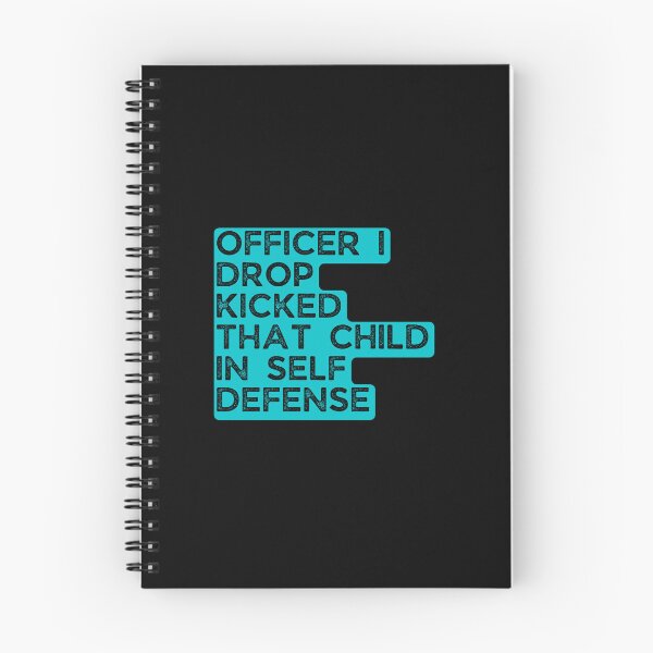 Item preview, Officer I Drop Kicked That Child in self Defense designed and sold by Pixelish.