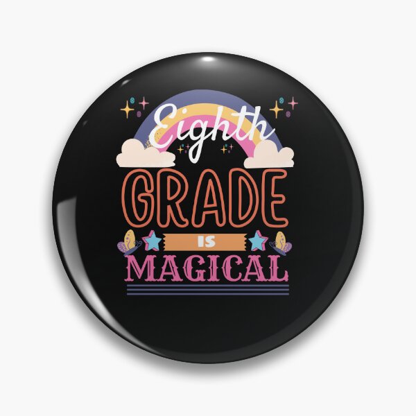 Item preview, Eighth grade is magical- Back to School designed and sold by Rainbow Designs.