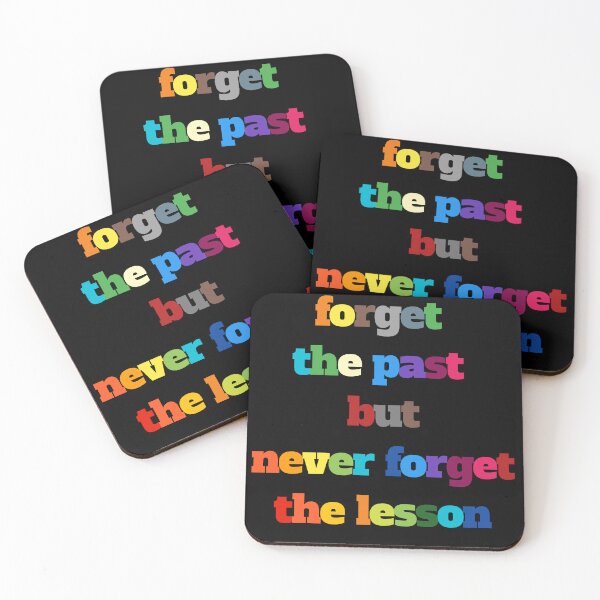Item preview, Forget the past but never forget the lesson sticker  designed and sold by MaRa ★★★★★.