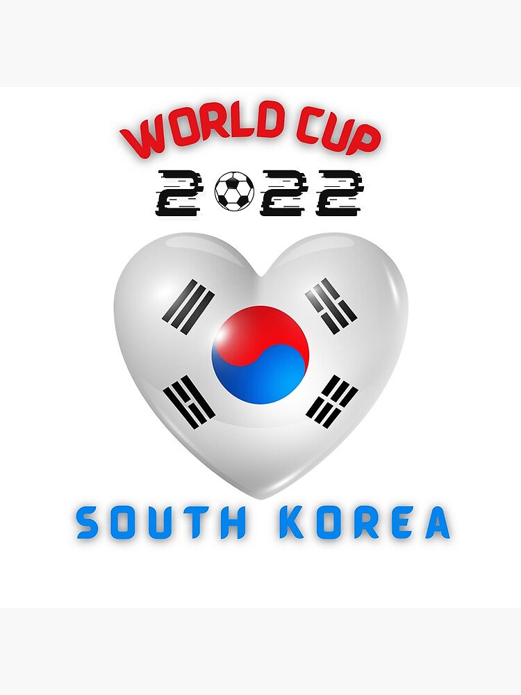 World Cup Qatar 2022 South Korea Heart Poster For Sale By Mr Socololo