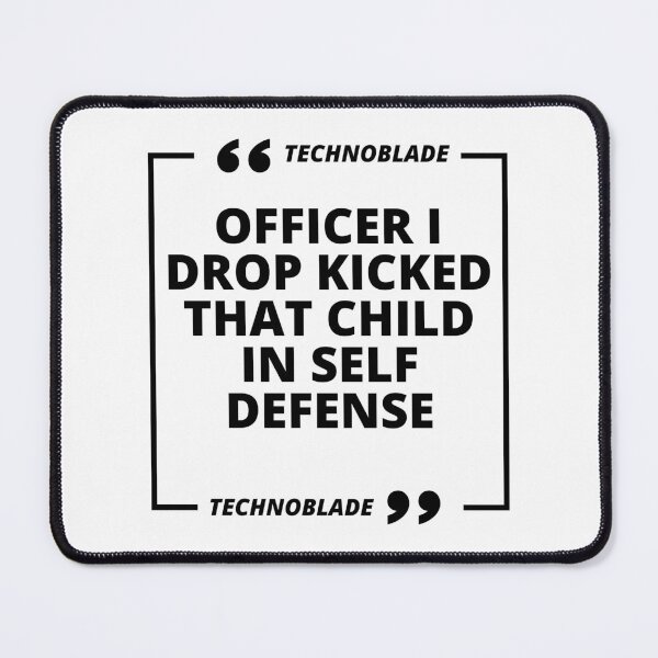 Item preview, Officer I Drop Kicked That Child in self Defense designed and sold by Pixelish.