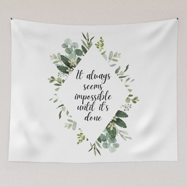 Item preview, It Always Seems Impossible Until It's Done Inspirational Quote | Floral Flower Leaves Diamond Border: designed and sold by LifeAndWonder.