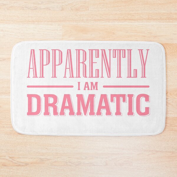 Item preview, So Apparently IM Dramatic Shirt, designed and sold by graphic-genie.
