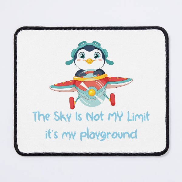 Item preview, the sky is not my limit it's my playground designed and sold by Zakaria-4.