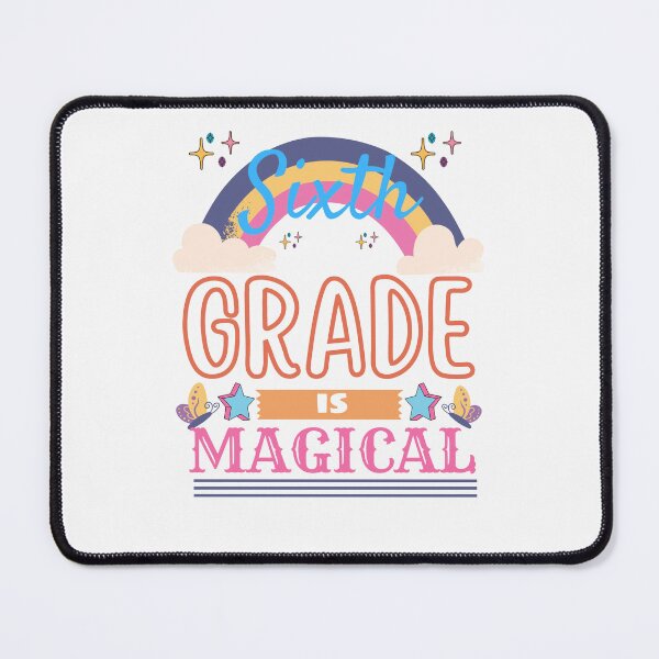 Item preview, Sixth grade is magical- Back to School designed and sold by Rainbow Designs.