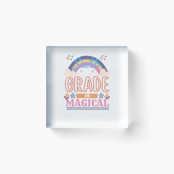 Item preview, Sixth grade is magical- Back to School designed and sold by Rainbow Designs.