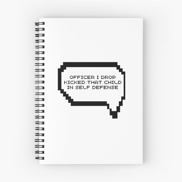 Item preview, Officer I Drop Kicked That Child in self Defense designed and sold by Pixelish.