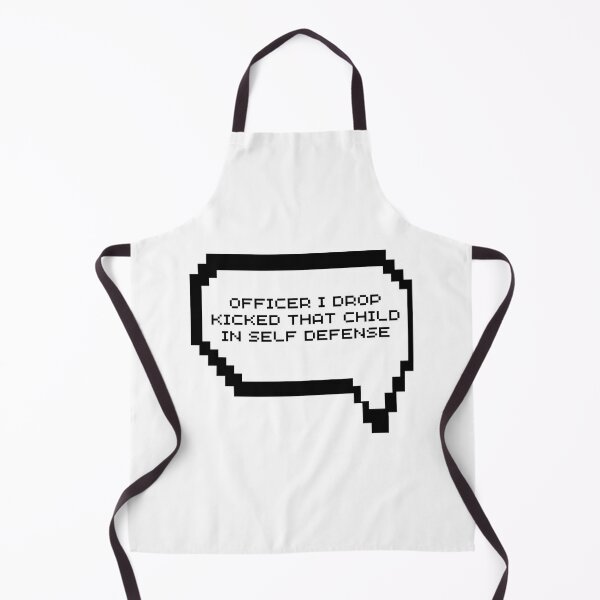 Item preview, Officer I Drop Kicked That Child in self Defense designed and sold by Pixelish.