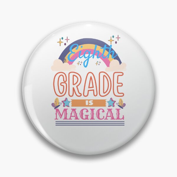 Item preview, Eighth grade is magical- Back to School designed and sold by Rainbow Designs.