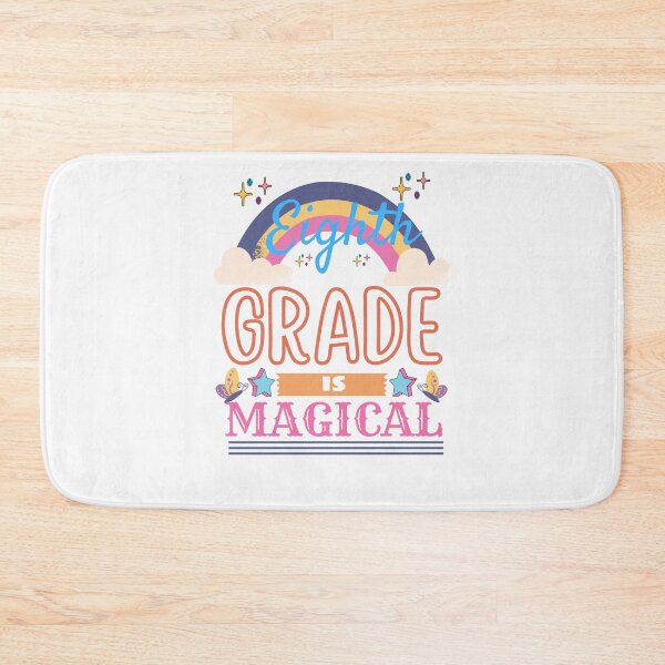 Item preview, Eighth grade is magical- Back to School designed and sold by Rainbow Designs.