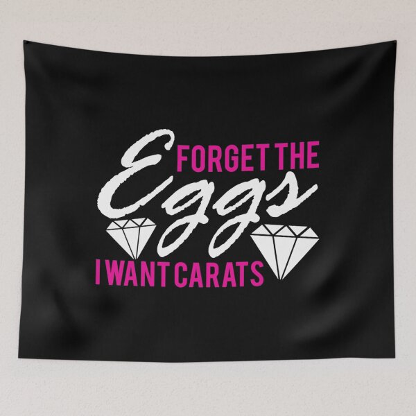 Item preview, Forget The Eggs I want Karat  Essential  designed and sold by kiszkalabr.