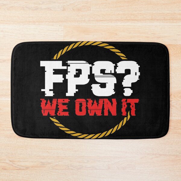 Item preview, FPS We Own It Poster designed and sold by kiszkalabr.