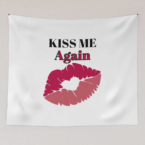 Item preview, Kiss me again designed and sold by Bonicrazypeople.
