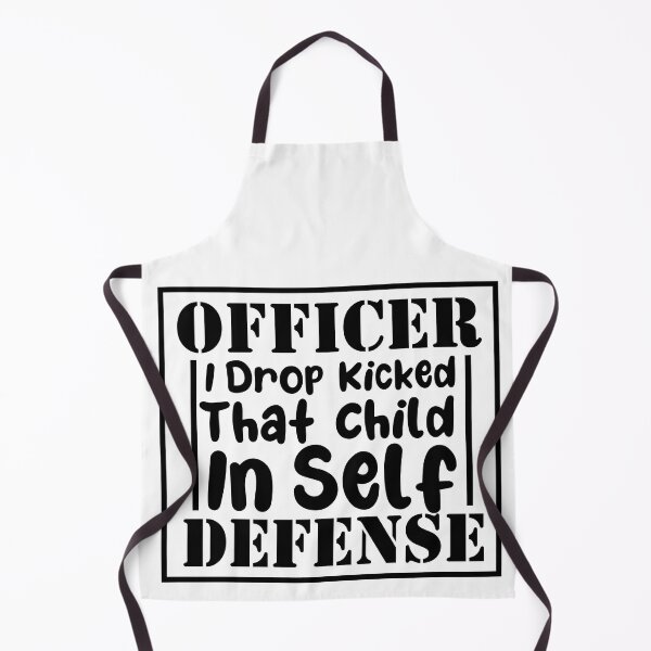 Item preview, Officer I Drop Kicked That Child In Self Defense designed and sold by proDesigner-23.