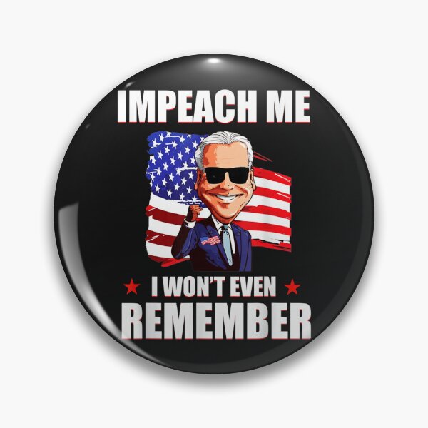 Item preview, Impeach Me I Won'T Even Remember designed and sold by KonoMasanori.