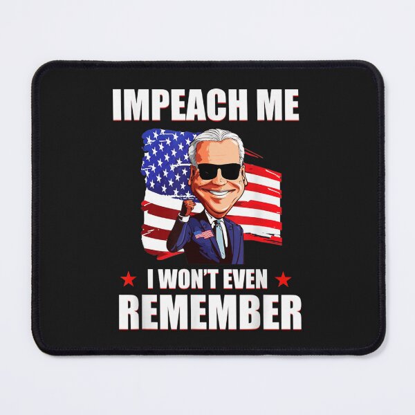 Item preview, Impeach Me I Won'T Even Remember designed and sold by KonoMasanori.