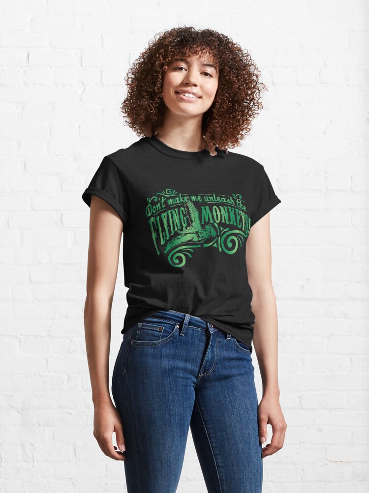 Alternate view of Don't Make Me Unleash the Flying Monkeys - Oz Inspired Collectibles Classic T-Shirt