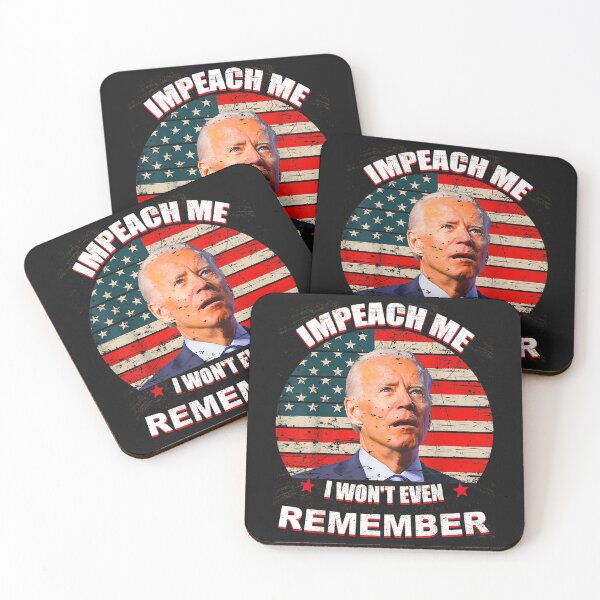 Item preview, Impeach Me I Won't Even Remember Funny Joe Biden Memes_1 designed and sold by KonoMasanori.