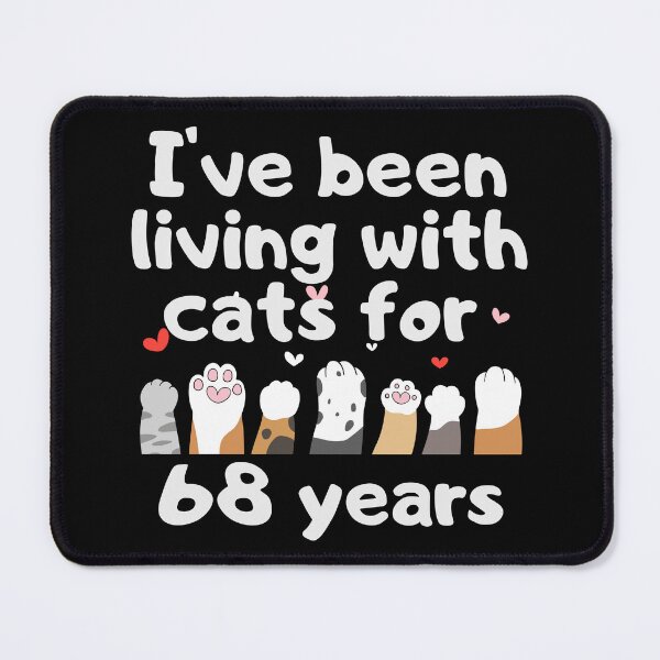 Item preview, I've been living with cats for 68 years designed and sold by marunstudio.