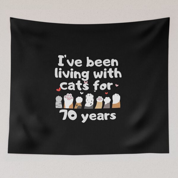 Item preview, I've been living with cats for 70 years designed and sold by marunstudio.
