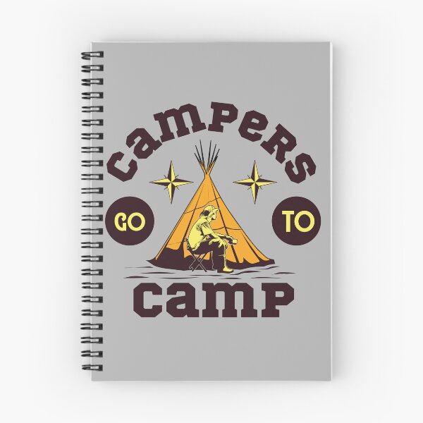 Item preview, Campers Go to Camp,camping,camp,hiking,first time camping,first camping,apparently,glamp,adventure,camper,camping time,camping vacation,camping now,vacation,nature,outdoor designed and sold by NAZIMNADIR.