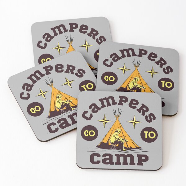 Item preview, Campers Go to Camp,camping,camp,hiking,first time camping,first camping,apparently,glamp,adventure,camper,camping time,camping vacation,camping now,vacation,nature,outdoor designed and sold by NAZIMNADIR.