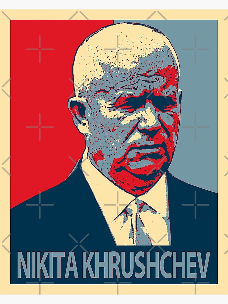 Nikita Khrushchev Wall Art for Sale Redbubble