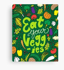 Eat Your Veggies Canvas Print