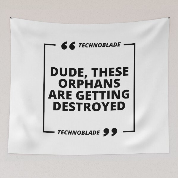 Item preview, Dude These Orphans Are Getting Destroyed designed and sold by Pixelish.
