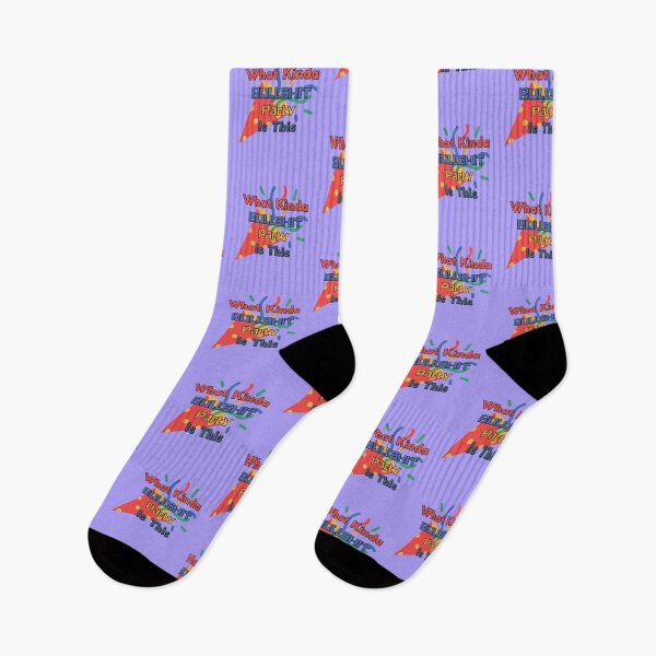 Item preview, Funny What Kinda Bullshit Party is This designed and sold by Willyboy16.