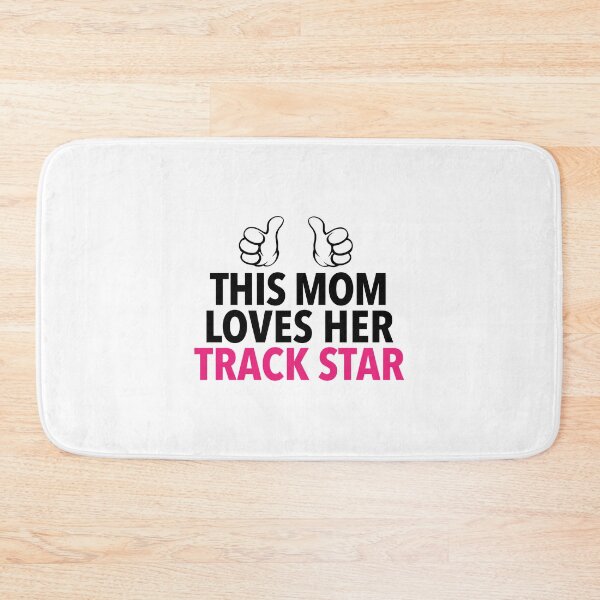 Item preview, Mom Loves Her Track Star designed and sold by remoteart.
