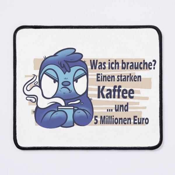 Item preview, Bad mood sloth with coffee and funny saying: What do I need? A strong coffee and 5 million euros designed and sold by JanooFactory.
