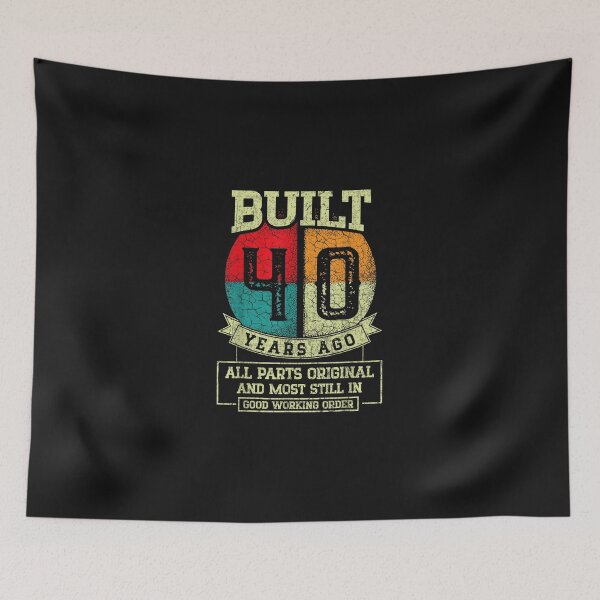 Item preview, Built 40 Years Ago All Parts Original Gifts 40th Birthday designed and sold by StephanieAyer.