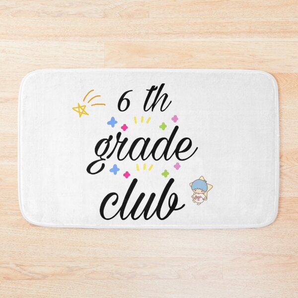 Item preview, 6th Grade Club designed and sold by JustBeCoooool.