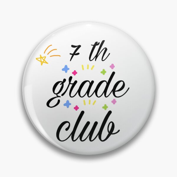 Item preview, 7th Grade Club designed and sold by JustBeCoooool.